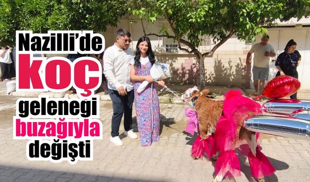 Nazilli’de gelenek bozuldu