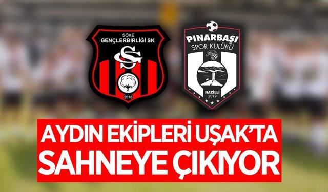 Aydın temsilcileri Uşak'ta sahneye çıkıyor