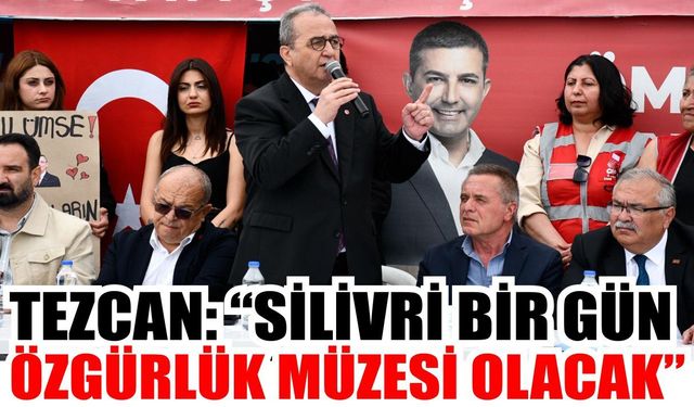 Tezcan’dan Kuşadası’nda dikkat çeken Silivri çıkışı