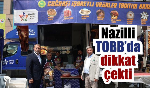 TOBB’da Nazilli rüzgârı esti
