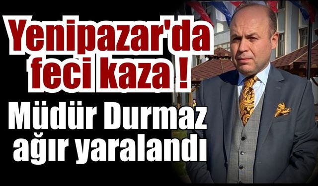 Yenipazar’da feci kaza!