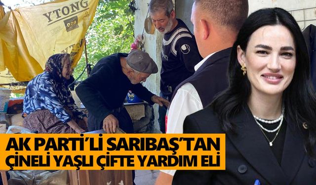 AK Parti’li Sarıbaş’tan Çineli yaşlı çifte yardım eli
