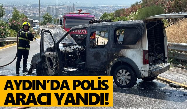 Aydın’da polis aracı yandı!