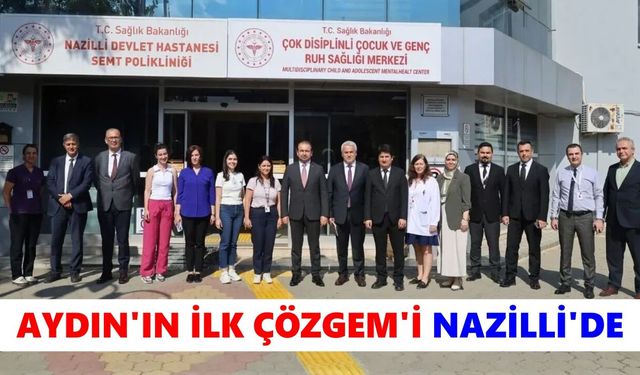 Aydın'ın ilk ÇÖZGEM'i Nazilli'de