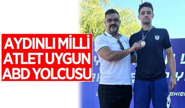 Aydınlı milli atlet altın madalya ile ABD'ye gidecek