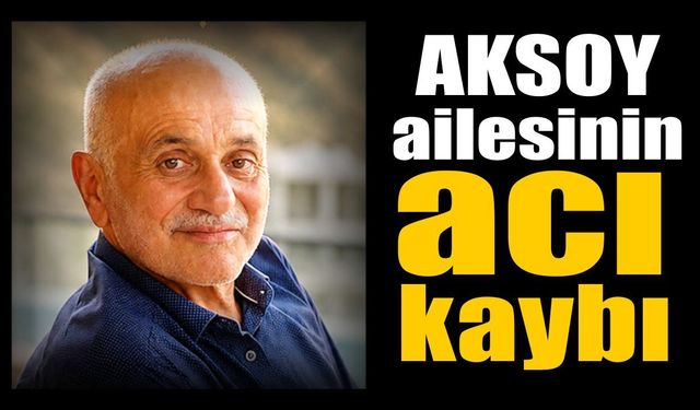 Aydınlı iş insanı Nazmi Aksoy’un acı günü