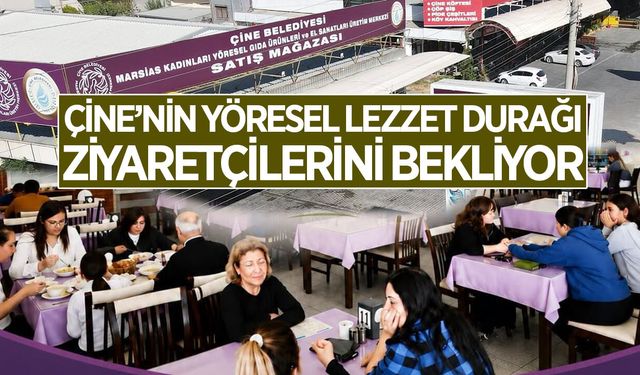 Çine’nin Yöresel Lezzet Durağı Marsias ziyaretçilerini bekliyor