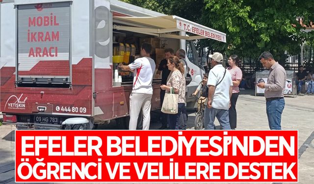 Efeler Belediyesi, YKS'de öğrenci ve velilerin yanında