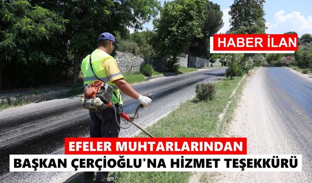 EFELER MUHTARLARINDAN BAŞKAN ÇERÇİOĞLU’NA HİZMET TEŞEKKÜRÜ