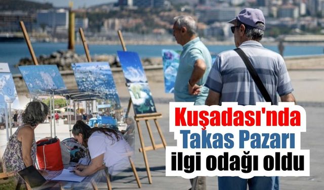Kuşadası’nda takas pazarı yoğun ilgi gördü