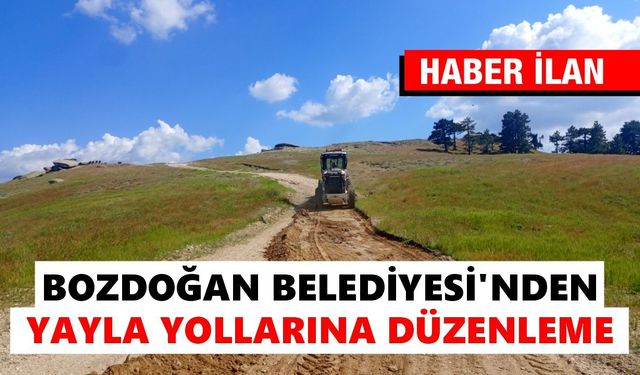 Madran ve Korumaz yayla yolunda yaz sezonu öncesi düzenleme çalışmaları tamamlandı