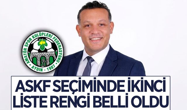 Aydın ASKF seçiminde Makasçıoğlu'nun liste rengi belli oldu