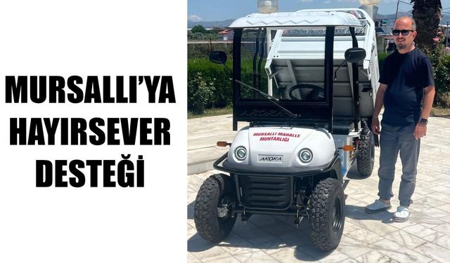 Mursallı’ya hayırsever desteği