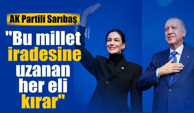 AK Partili Seda Sarıbaş'tan 15 Temmuz mesajı