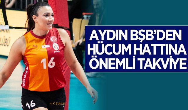 Aydın BŞB'den hücum hattına önemli takviye