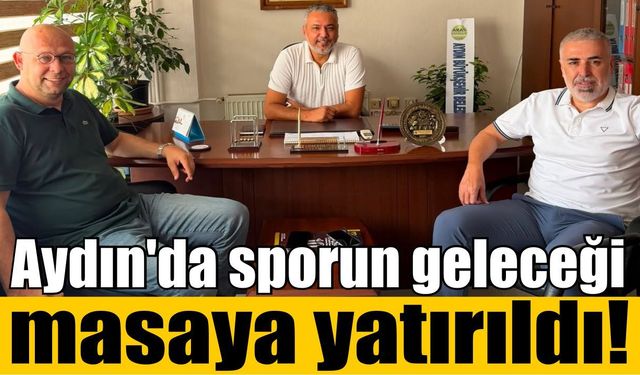 Aydın sporunda yeni sayfa! İki önemli isim bir araya geldi