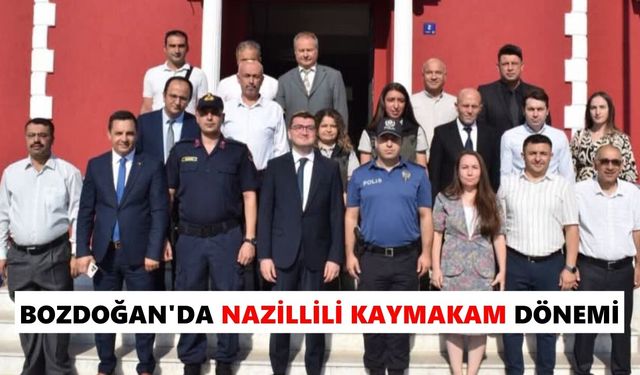 Bozdoğan'da Nazillili Kaymakam dönemi