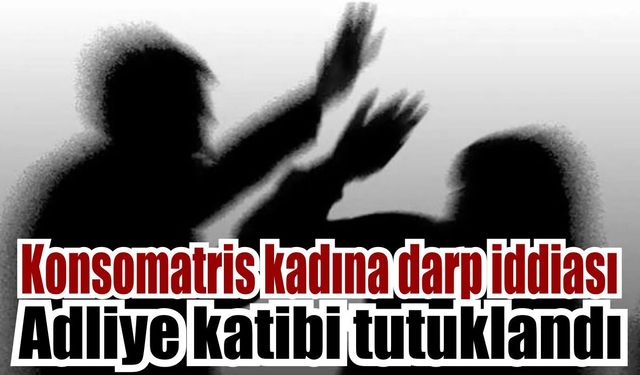 Çine'de konsomatris kadına darp iddiası