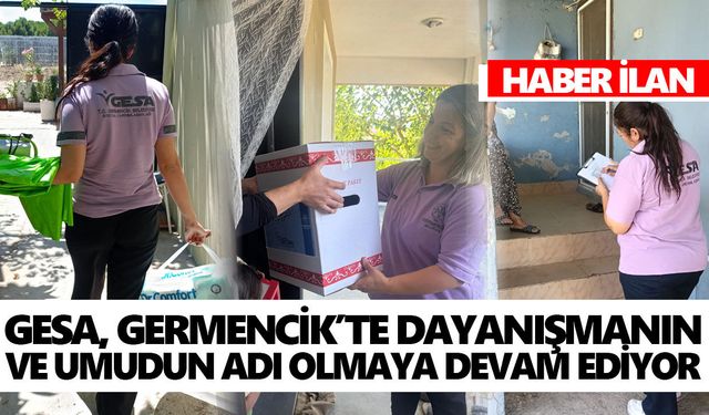 GESA, Germencik’te Dayanışmanın ve Umudun Adı Olmaya Devam Ediyor
