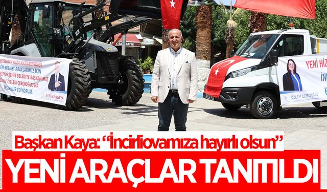 Başkan Kaya'dan çifte hizmet hamlesi; Yeni araçlar tanıtıldı