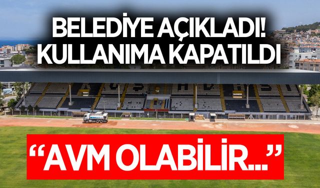 Aydın'da üçüncü stat da kapandı! Belediye resmen açıkladı