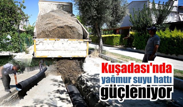 Kuşadası'nda altyapı seferberliği sürüyor