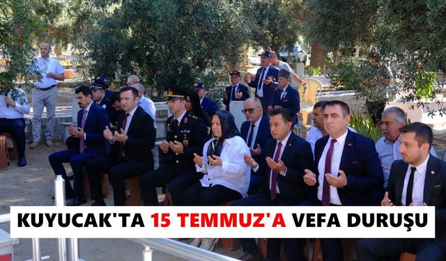 Kuyucak'ta 15 Temmuz şehitleri anıldı