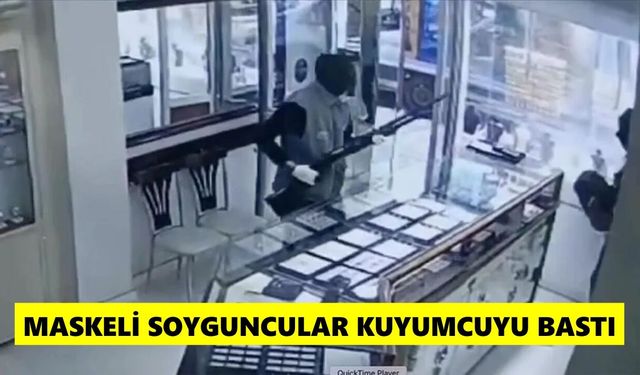 Kuyumcuda korku dolu anlar: Silahlı iki kişi altınları gasp etti