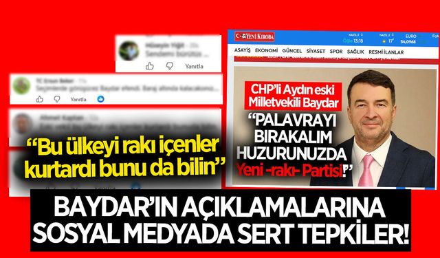 CHP Aydın eski milletvekili Baydar'ın açıklamalarına vatandaştan sert tepki