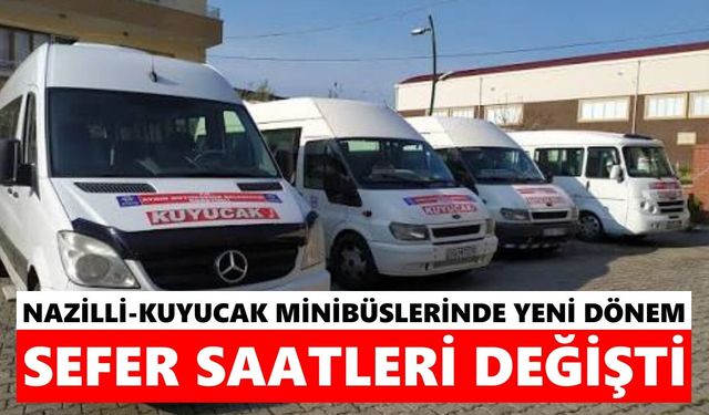 Nazilli-Kuyucak minibüslerinde yeni dönem