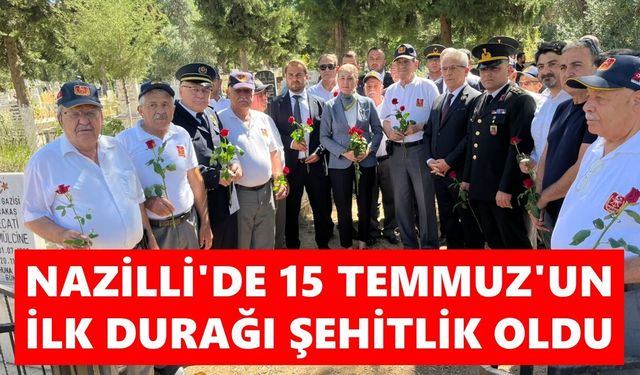 Nazilli'de 15 Temmuz mesajı: Şehitlere vefa, gazilere minnet