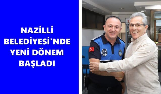 Nazilli Belediyesi'nde yeni dönem:  Ruhsat ve Denetim Müdürlüğü hizmete başladı