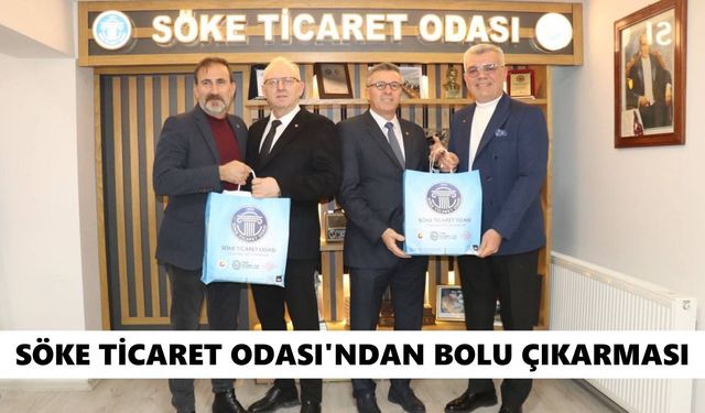 Söke Ticaret Odası'ndan Bolu çıkarması