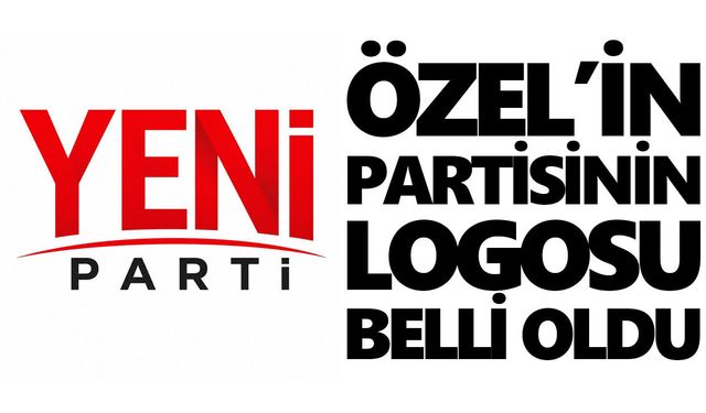 Özel’in Yeni Parti’sinin logosu belli oldu