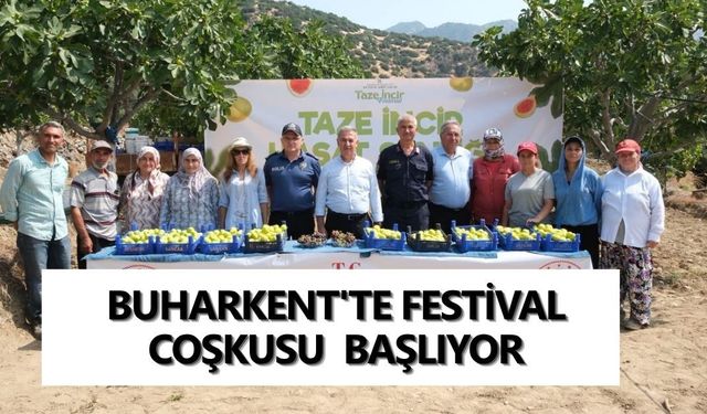 Buharkent'te Festival coşkusu başlıyor