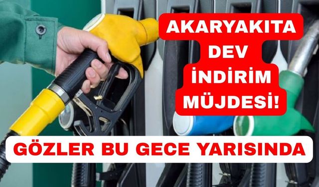 Akaryakıta dev indirim beklentisi