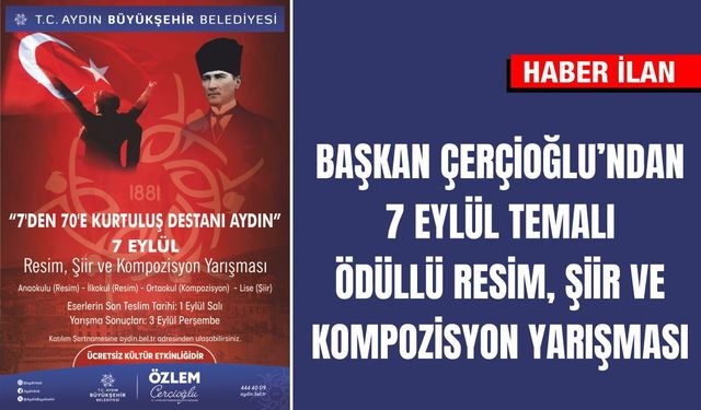 Başkan Çerçioğlu’ndan 7 Eylül temalı ödüllü resim, şiir ve kompozisyon yarışması