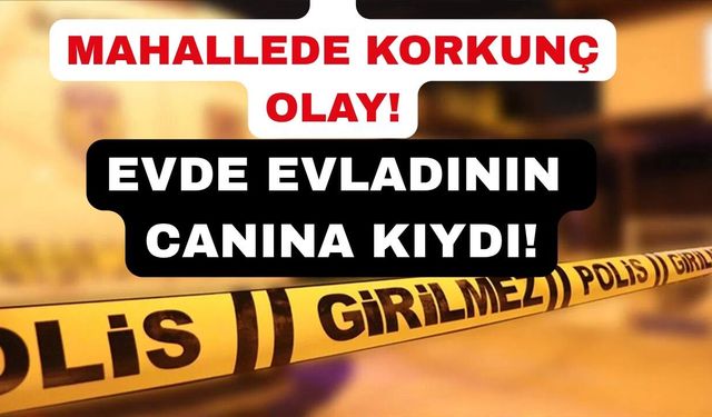 Oğlunu öldüren baba tutuklandı