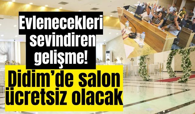 Didim'de düğün yapacaklara müjde! Salon yıl sonuna kadar ücretsiz