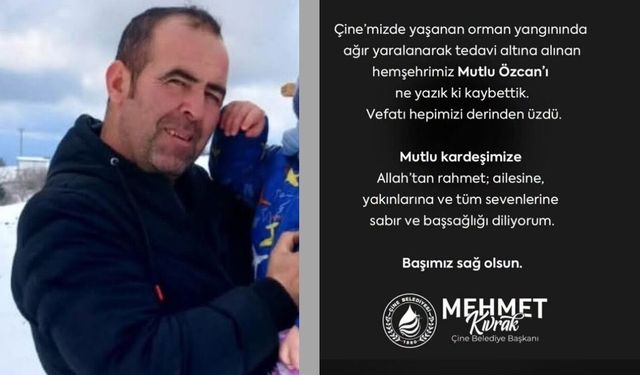 Aydın'daki yangında yaralanmıştı: 35 yaşındaki Özcan kurtarılamadı