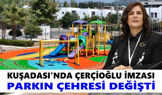 Çerçioğlu’ndan Kuşadası’na dikkat çeken dokunuş