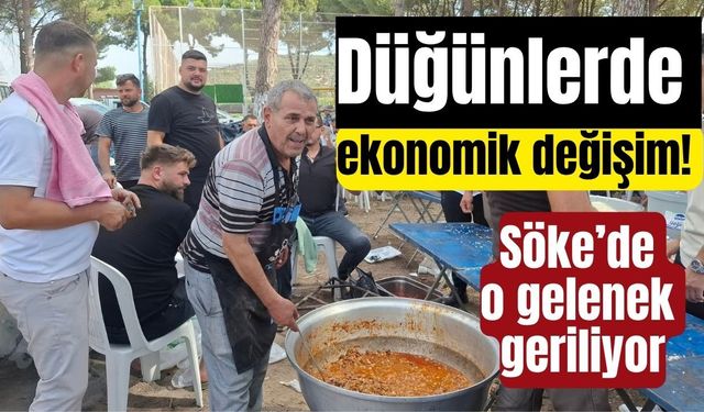 Düğünlerde ekonomik değişim! Söke’de o gelenek geriliyor