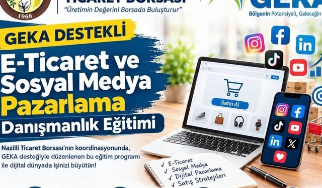 Nazilli’nin ürünleri dijital pazara açılıyor