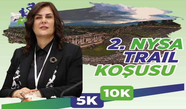 Başkan Çerçioğlu’ndan 2. Nysa Trail Koşusu’na davet