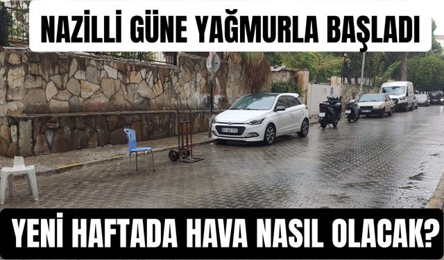 Yeni haftada hava nasıl olacak?