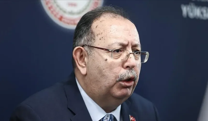 YSK Başkanı Yener: Kurulumuza şu ana kadar yansıyan herhangi olumsuz bir durum yok