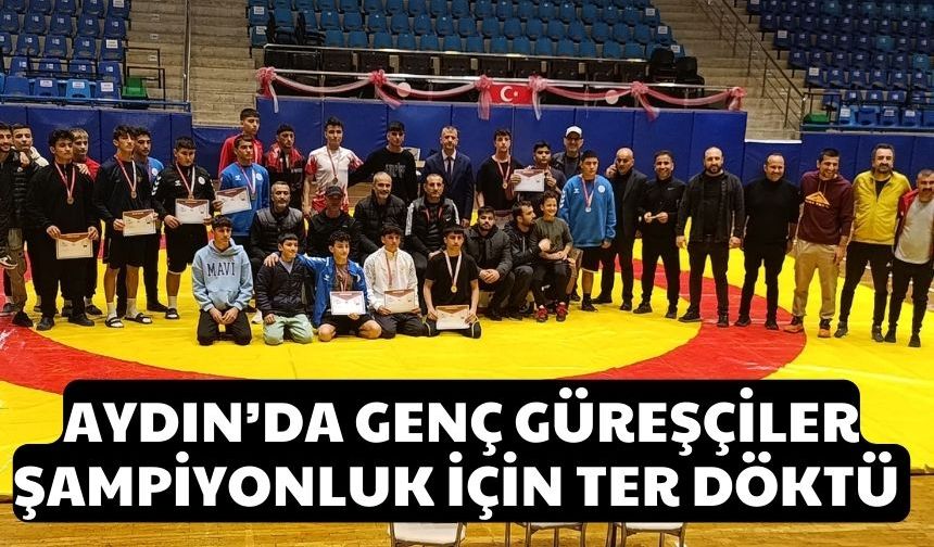 Aydın’da genç güreşçiler şampiyonluk için ter döktü