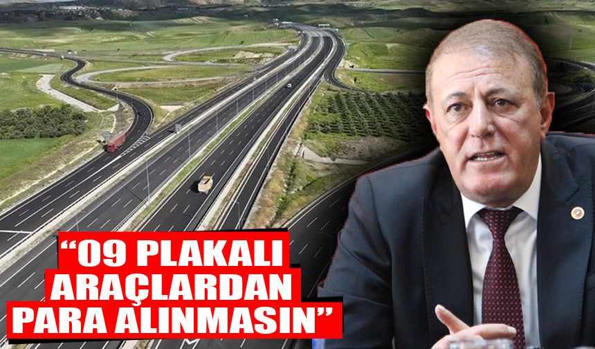 CHP’li Yıldız’dan Aydın – Denizli Otoyolu için ilginç çağrı