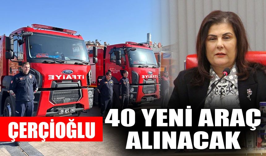 Aydın Büyükşehir’in itfaiye filosu yenileniyor