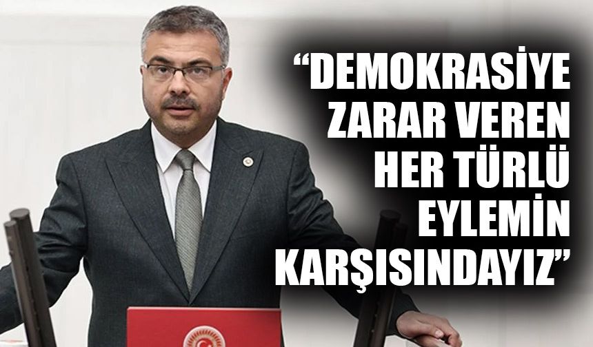 AK Parti’li Özmen’den Özgür Özel’e yapılan saldırıya kınama